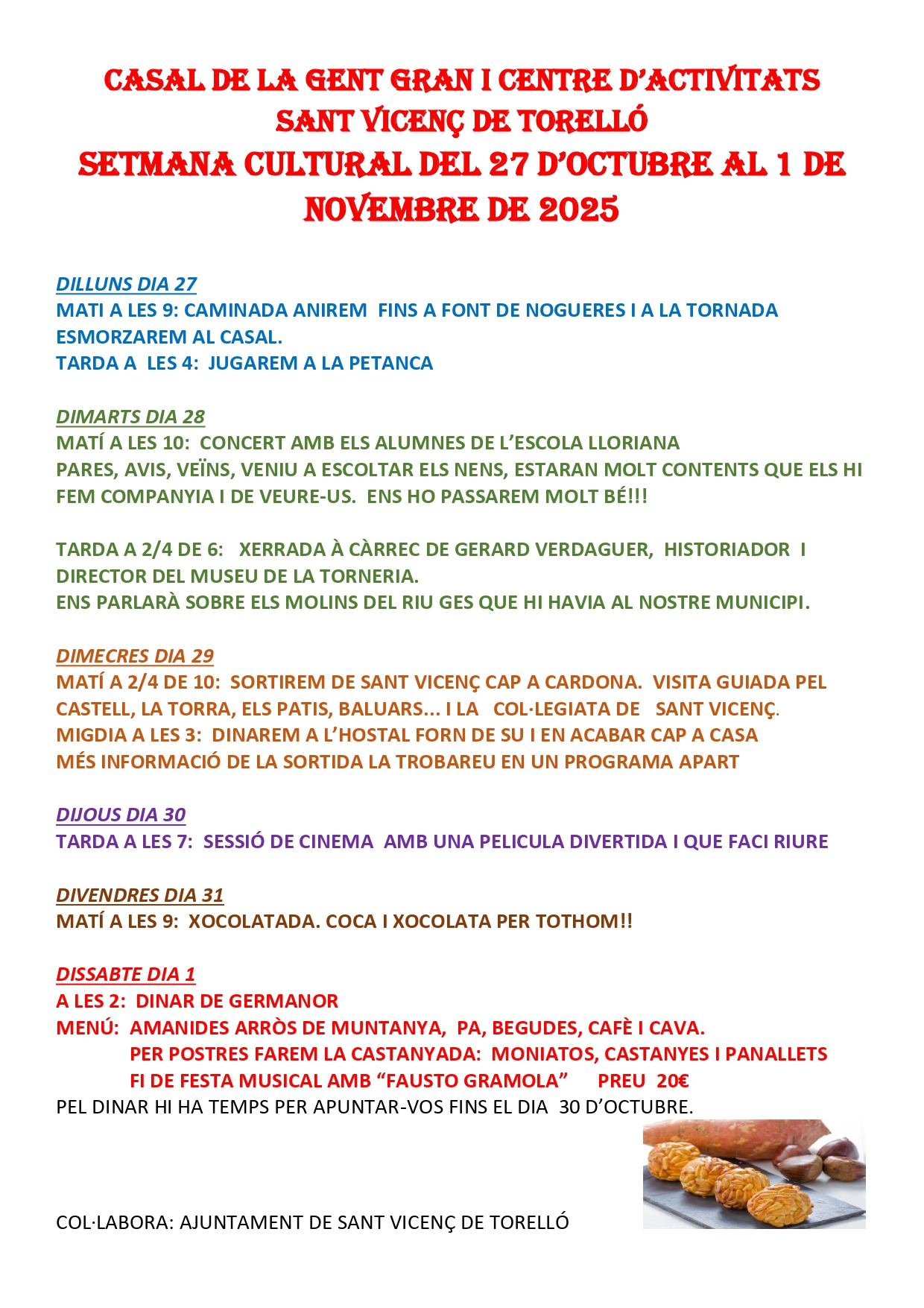 SETMANA CULTURAL: CASAL DE LA GENT GRAN SANT VICEN&Ccedil;